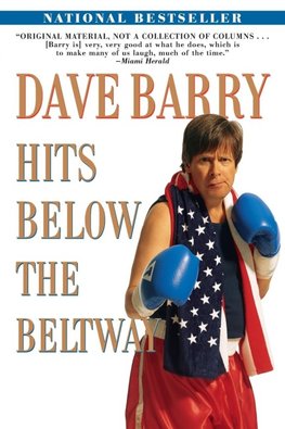 Dave Barry Hits Below the Beltway