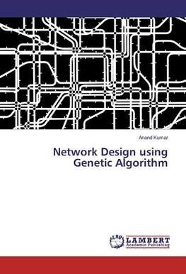 Network Design using Genetic Algorithm