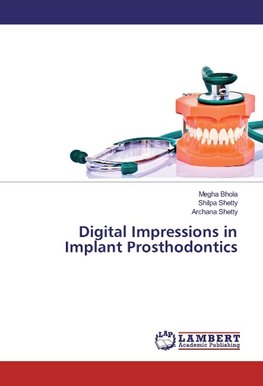 Digital Impressions in Implant Prosthodontics