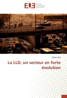 La LLD, un secteur en forte évolution