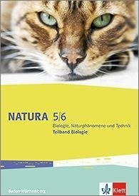 Natura Biologie, Naturphänomene und Technik. Schülerbuch 5./6. Schuljahr. Teilband Biologie. Ausgabe für Baden-Württemberg