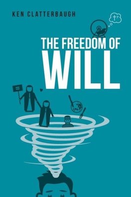 The Freedom of Will