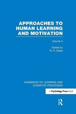 Estes, W: Handbook of Learning and Cognitive Processes (Volu