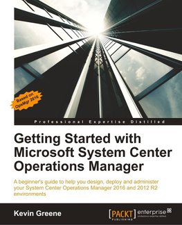 Getting Started with Microsoft System Center Operations Manager