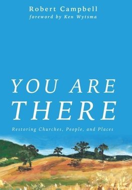 You Are There