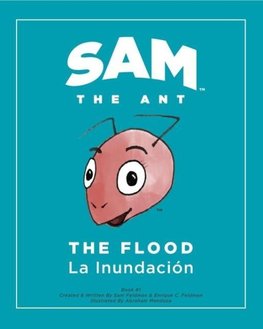 Sam the Ant - The Flood