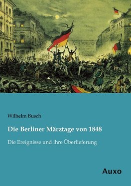 Die Berliner Märztage von 1848