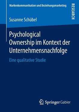 Psychological Ownership im Kontext der Unternehmensnachfolge