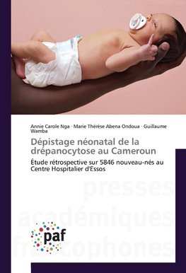 Dépistage néonatal de la drépanocytose au Cameroun