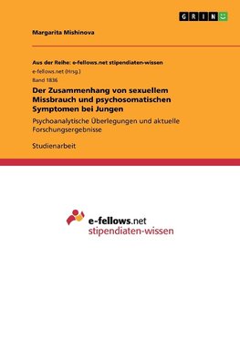 Der Zusammenhang von sexuellem Missbrauch und psychosomatischen Symptomen bei Jungen