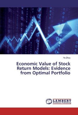 Economic Value of Stock Return Models: Evidence from Optimal Portfolio