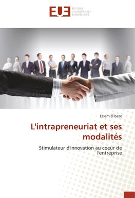 L'intrapreneuriat et ses modalités