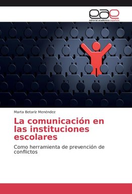 La comunicación en las instituciones escolares