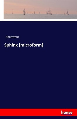 Sphinx [microform]