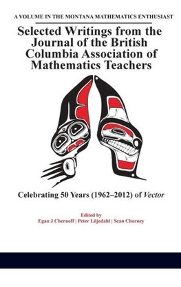 Selected Writings from the Journal of the British Columbia Association of Mathematics Teachers