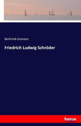 Friedrich Ludwig Schröder