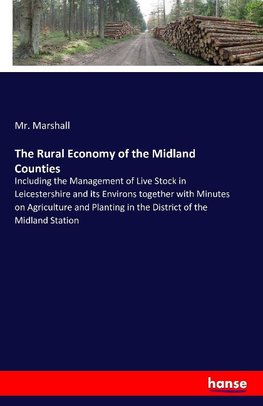 The Rural Economy of the Midland Counties