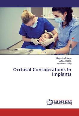 Occlusal Considerations In Implants