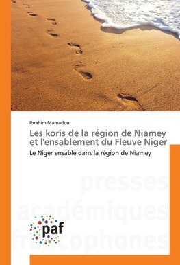 Les koris de la région de Niamey et l'ensablement du Fleuve Niger