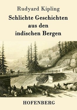 Schlichte Geschichten aus den indischen Bergen