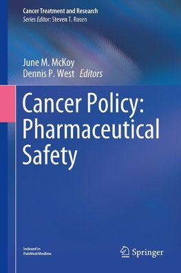 Cancer Policy: Pharmaceutical Safety