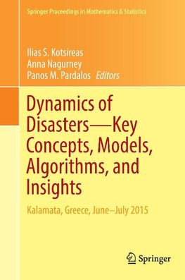 Dynamics of Disasters-Key Concepts, Models, Algorithms, and Insights