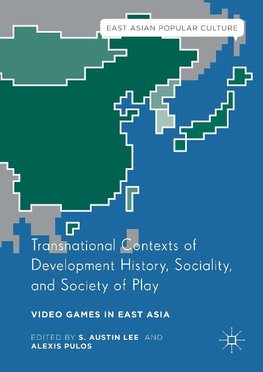 Transnational Contexts of Development History, Sociality, and Society of Play