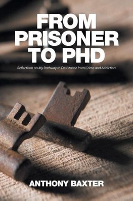 Baxter, A: From Prisoner to PhD