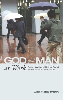 God and Man at Work