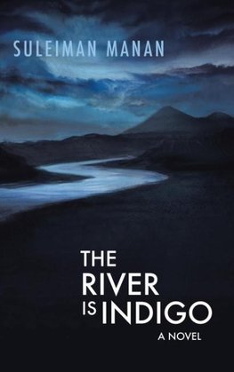 The River is Indigo