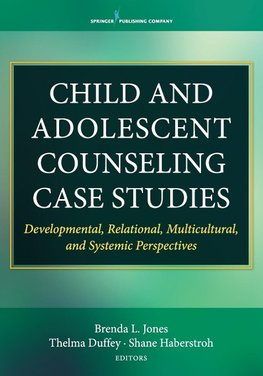 Child and Adolescent Counseling Case Studies