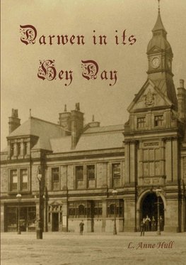 Darwen In Its Hey Day