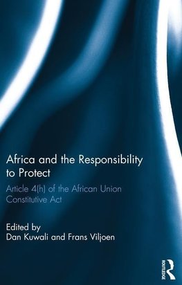 Kuwali, D: Africa and the Responsibility to Protect