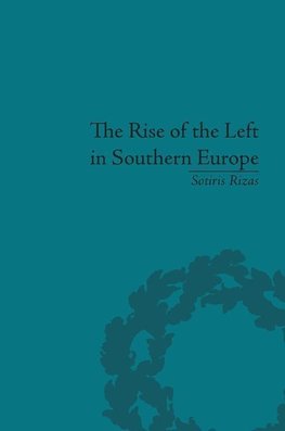 Rizas, S: Rise of the Left in Southern Europe