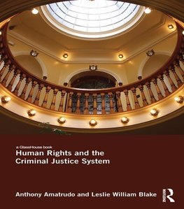 Amatrudo, A: Human Rights and the Criminal Justice System