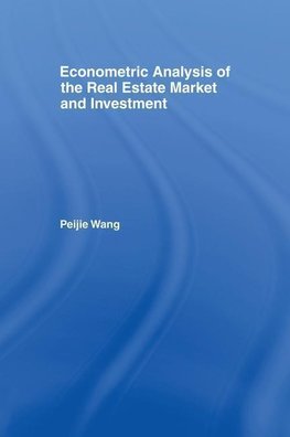 Wang, P: Econometric Analysis of the Real Estate Market and