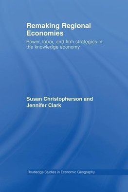 Christopherson, S: Remaking Regional Economies