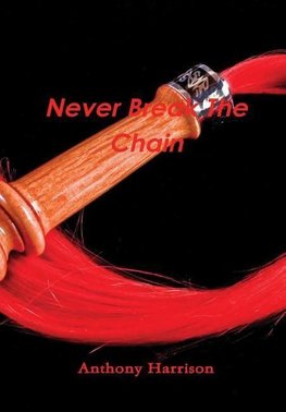 Never Break The Chain