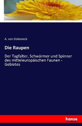 Die Raupen