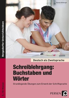 Schreiblehrgang: Buchstaben und Wörter - Sek I