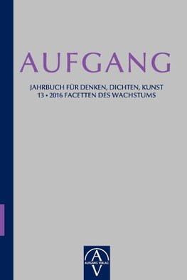 Aufgang. Jahrbuch für Denken, Dichten, Kunst