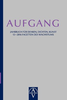 Aufgang. Jahrbuch für Denken, Dichten, Kunst