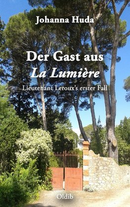 Der Gast aus La Lumière