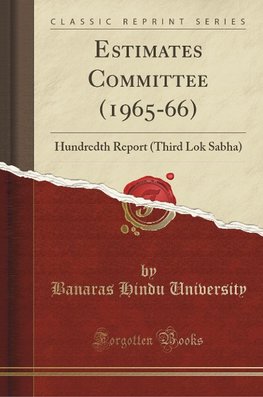 University, B: Estimates Committee (1965-66)