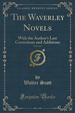 Scott, W: Waverley Novels, Vol. 5 of 5