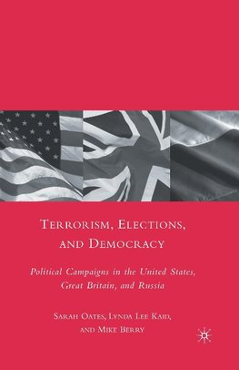 Terrorism, Elections, and Democracy