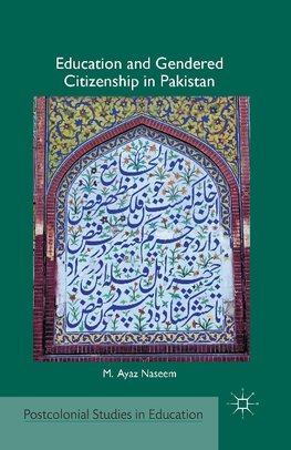 Education and Gendered Citizenship in Pakistan