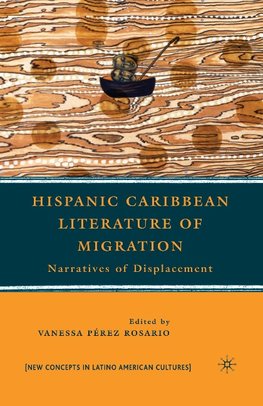 Hispanic Caribbean Literature of Migration