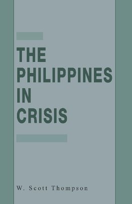 The Philippines in Crisis