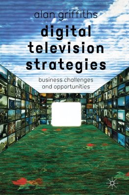 Digital Television Strategies